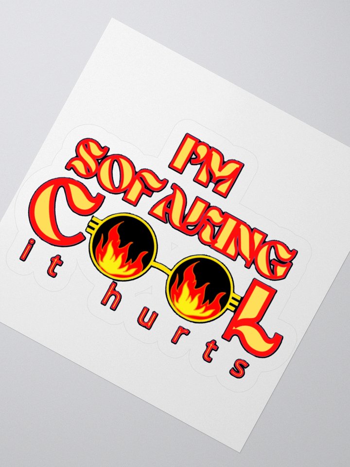 I'M SOFAKING COOL IT HURTS product image (4)