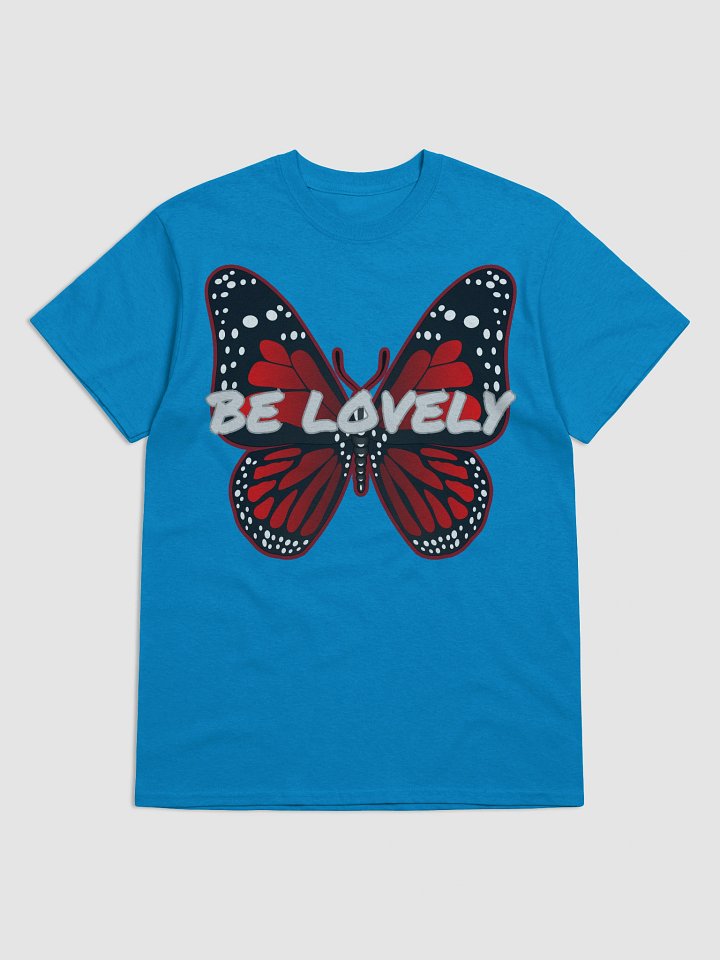 Be Lovely Butterfly Graphic Tee T-Shirt Women and Men product image (1)