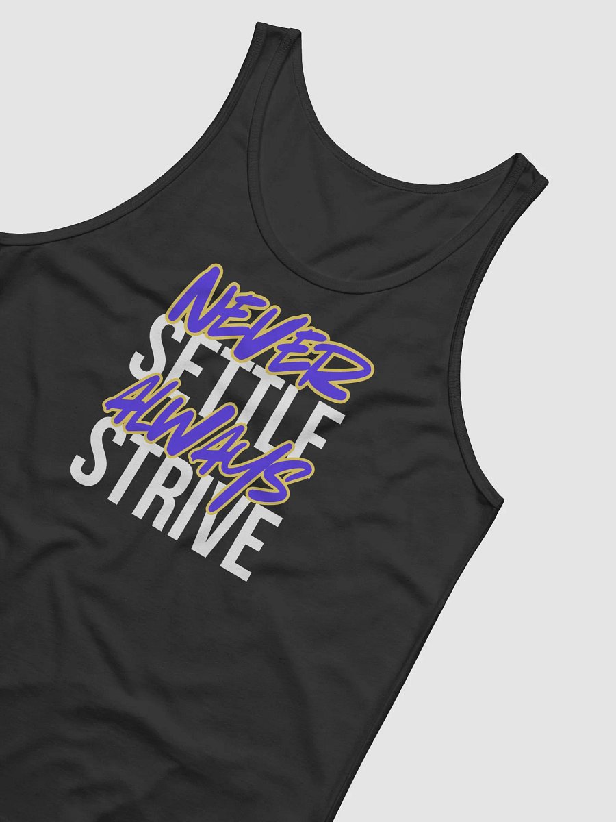 Never Settle Always Strive Tank product image (16)