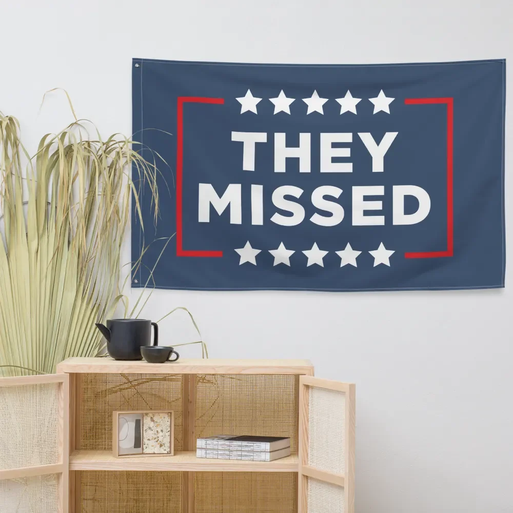 They Missed Flag product image (7)