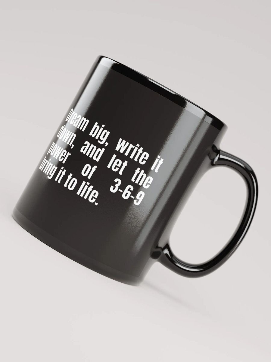Black Inspirational Mug – "Dream Big, Write It Down" – 3-6-9 Manifestation Design product image (8)