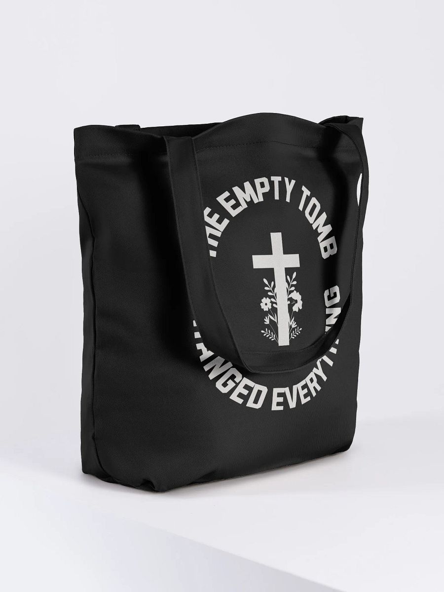 The Empty Tomb Changed Everything – Bold Faith Tote Bag product image (4)