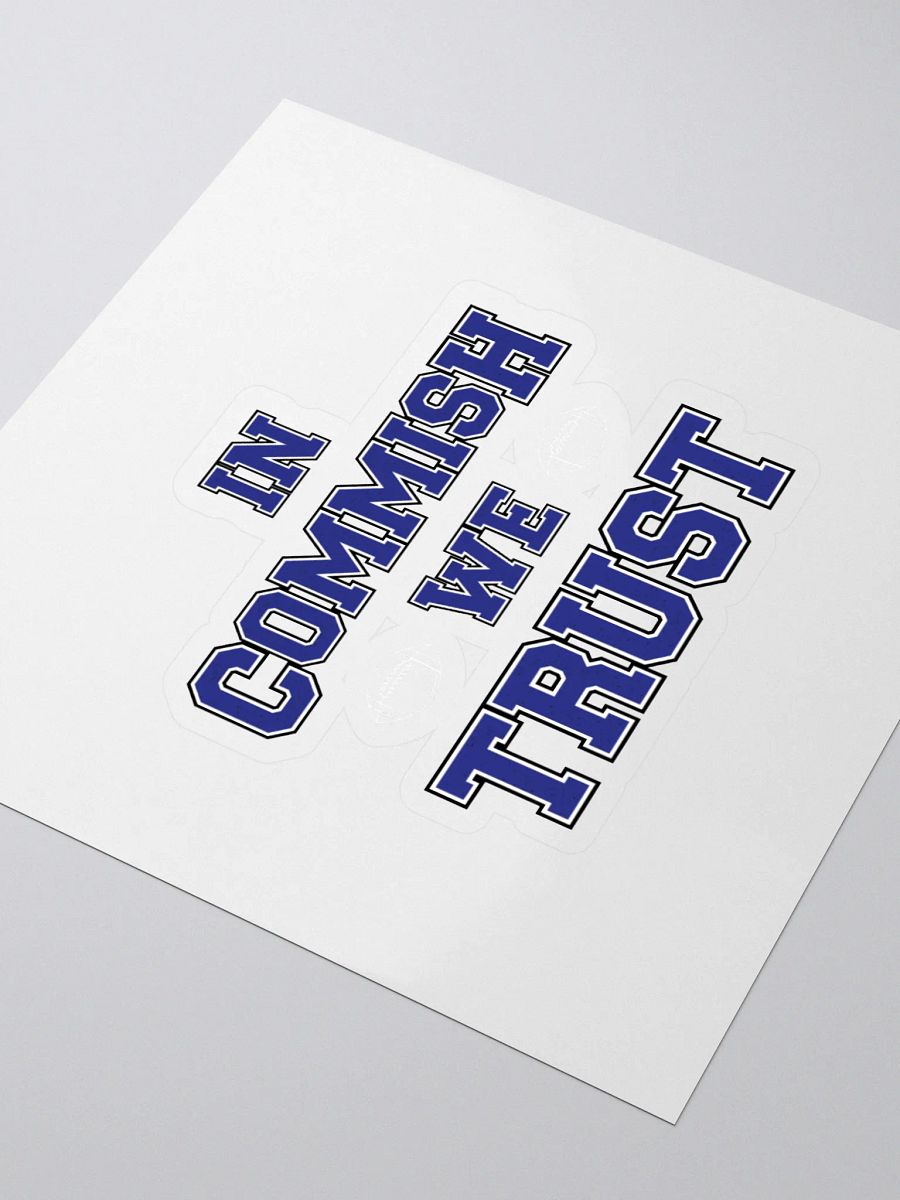 In Commish We Trust Square Sticker product image (3)