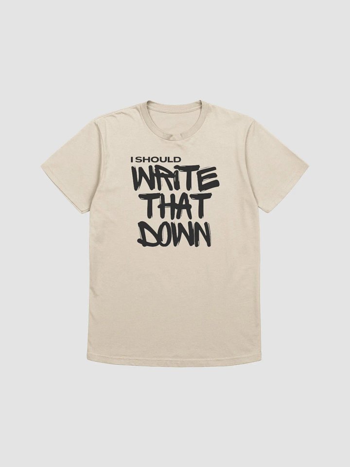 Write That Down tee product image (4)