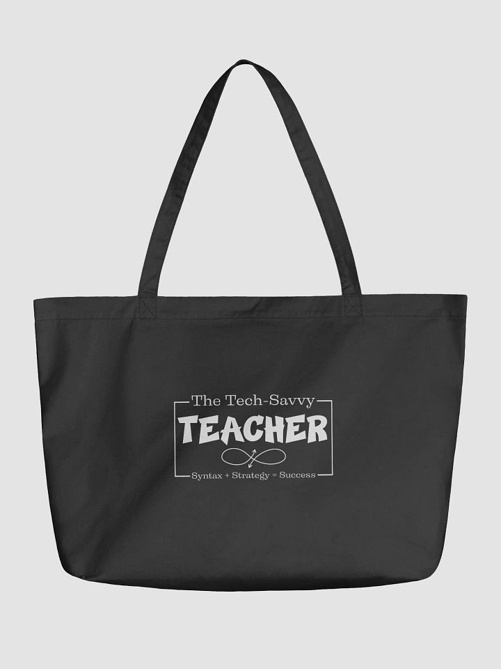 The Tech-Savvy Teacher, Syntax + Strategy = Success Eco Tote Bag product image (1)