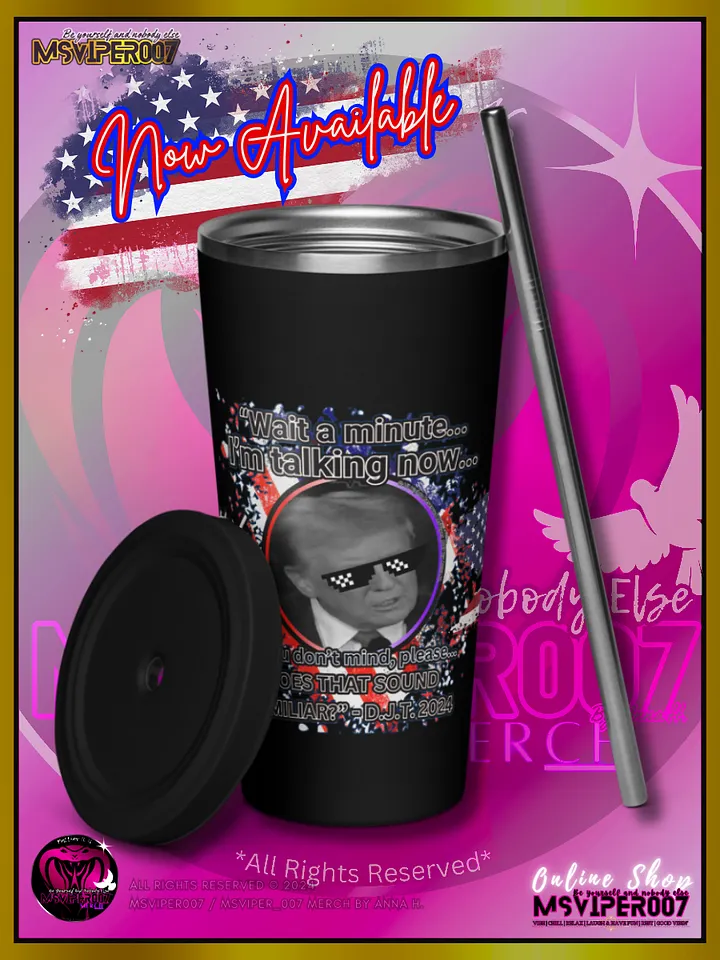 Tumbler - MsViper007's "Does That Sound Familiar?" - 2024 U.S. Elections Tumbler By Anna H. product image (1)