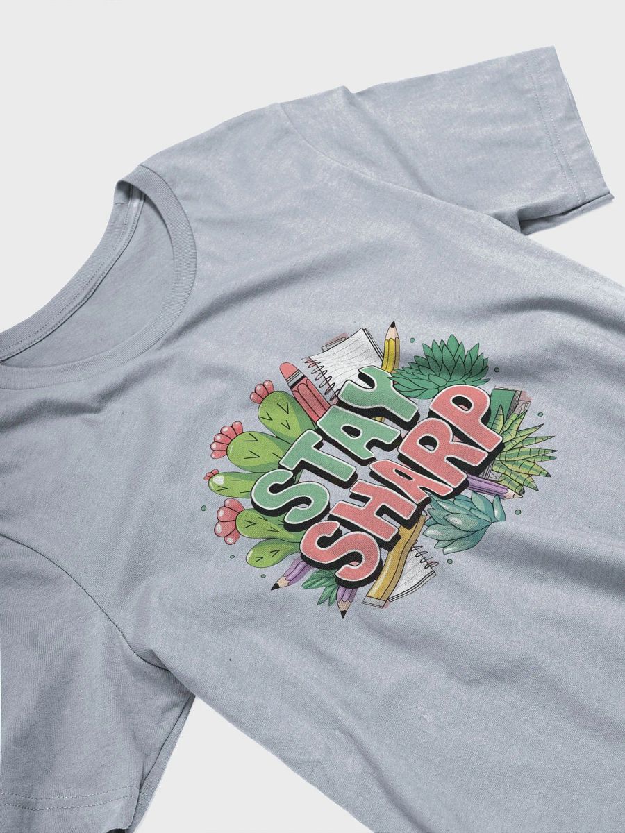 Stay Sharp- Teacher Tee product image (30)