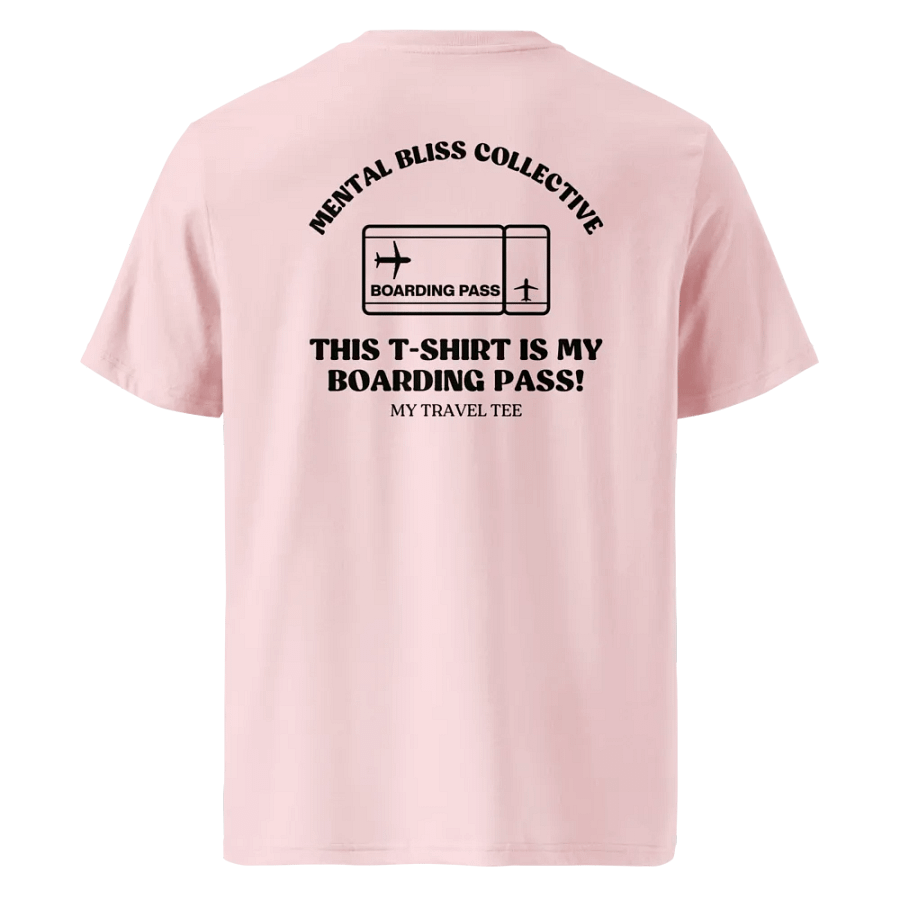 "This T-Shirt Is My Boarding Pass – Relaxed Airport Style Unisex Organic Cotton T-shirt product image (2)