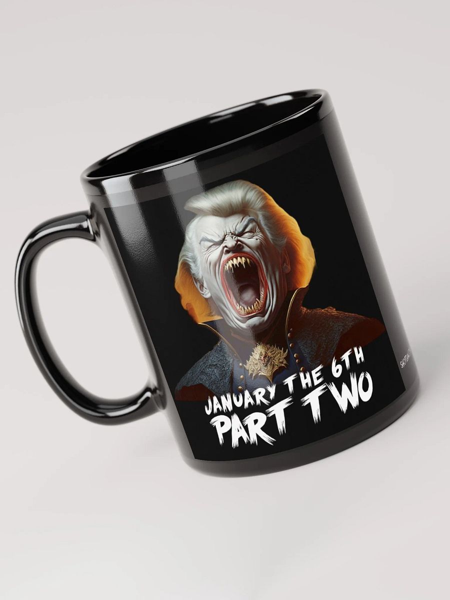 January The 6th Part Two Ceramic Mug product image (3)