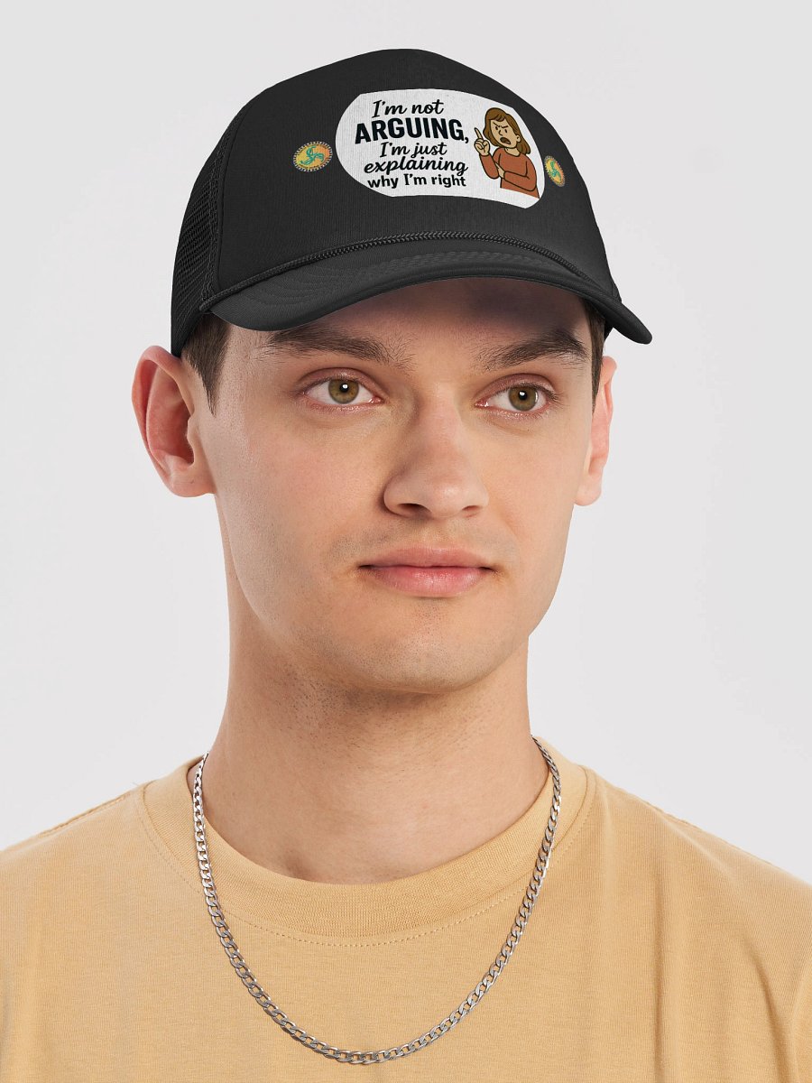 I'm not Arguing (Female) Valucap Foam Trucker Hat product image (10)