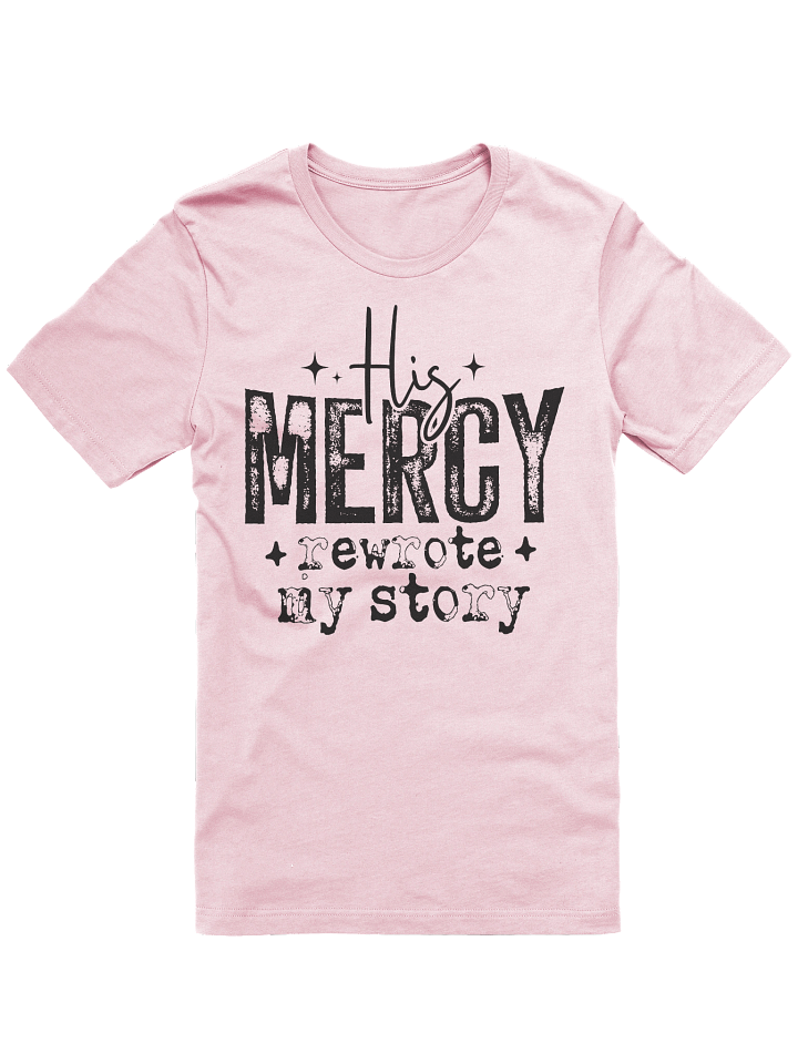 Lift Me Up Lord His Mercy Rewrote My Story product image (1)