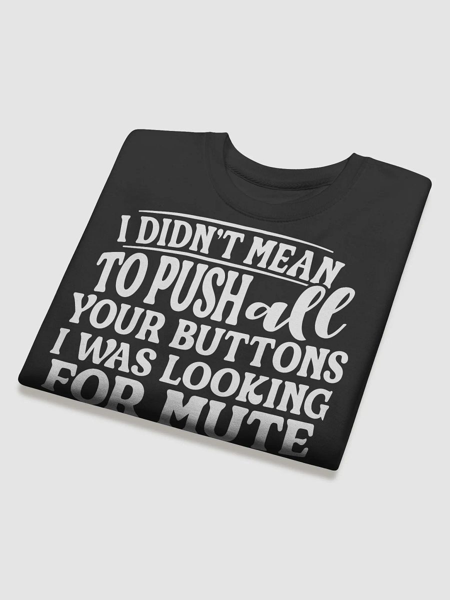 I Was Looking For Mute Hoodie product image (4)