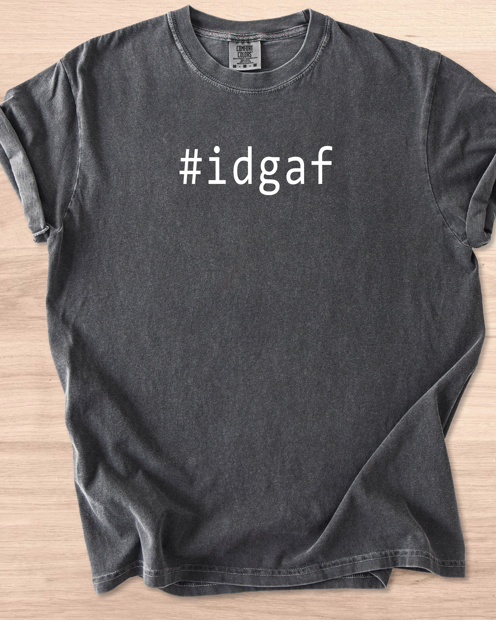 #idgaf Tee product image (61)