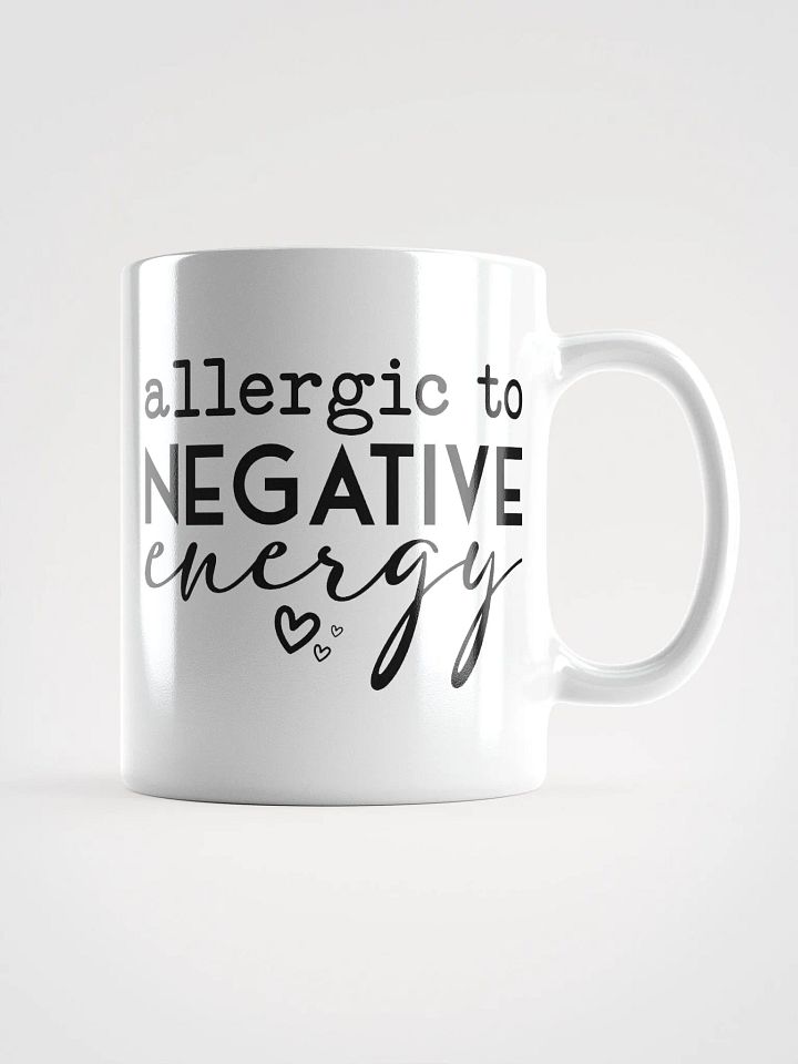 Allergic To Negative Energy Mug product image (1)
