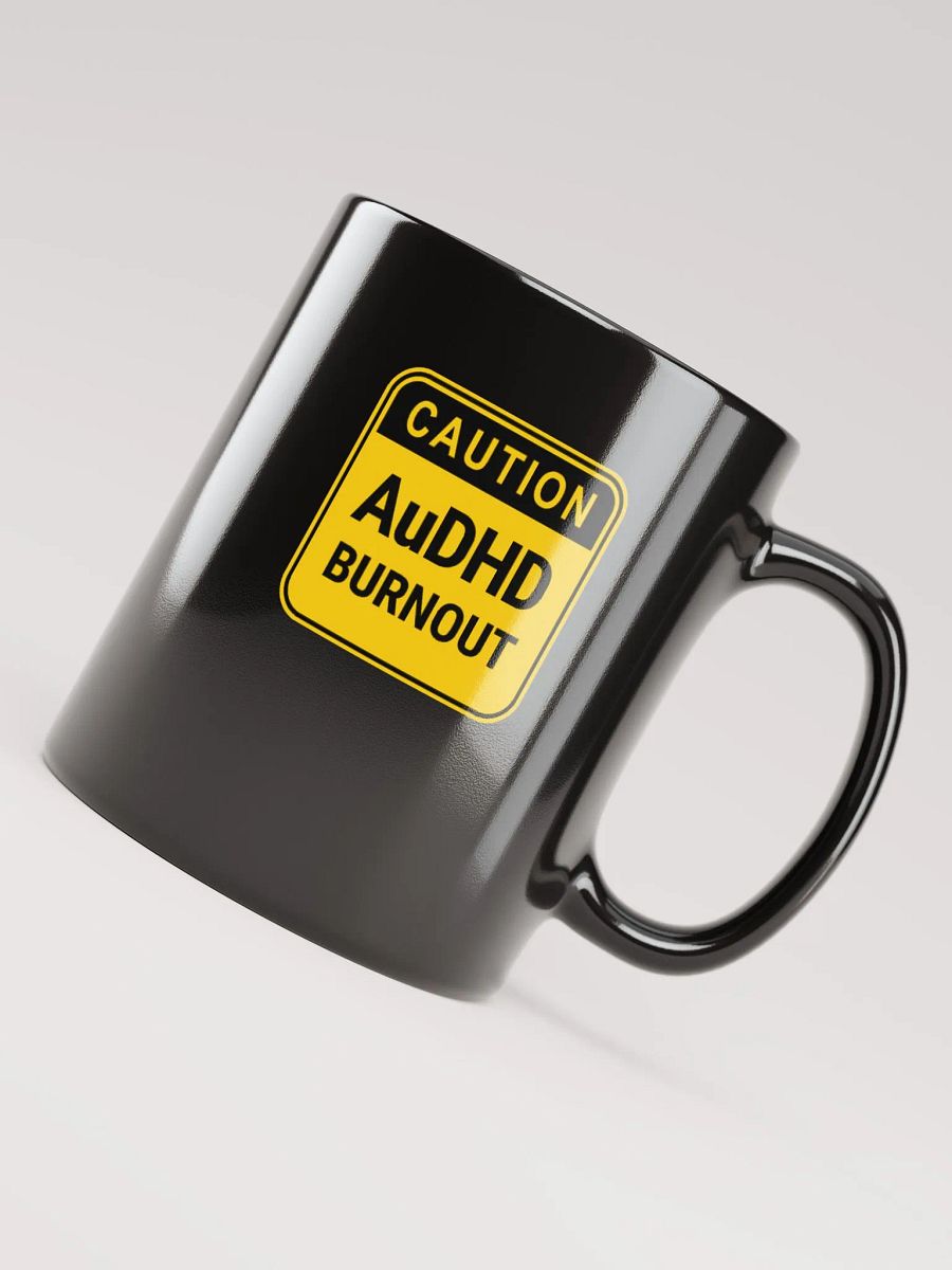 CAUTION: AuDHD BURNOUT glossy black mug product image (3)