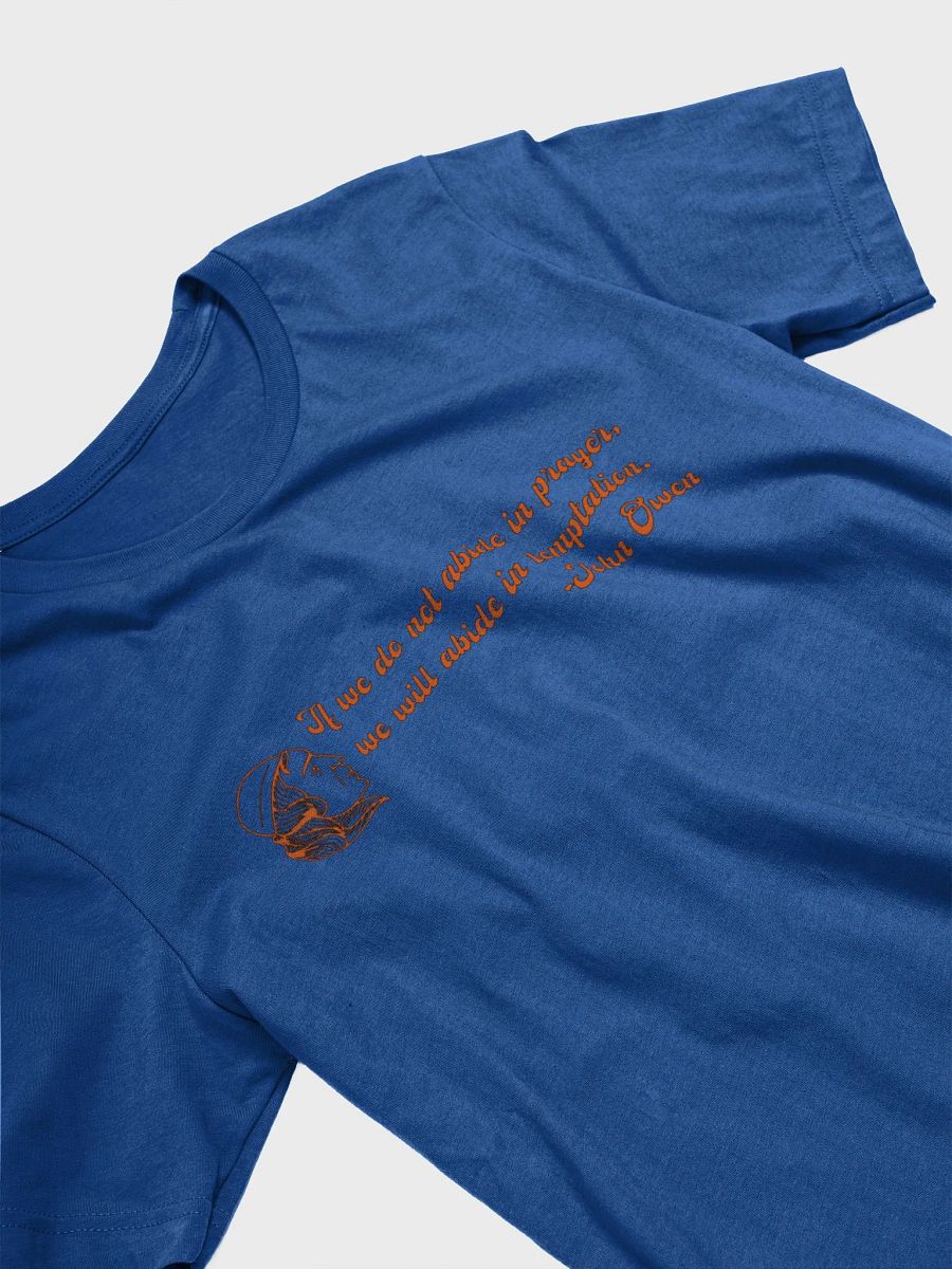 John Owen Quote T-shirt product image (3)