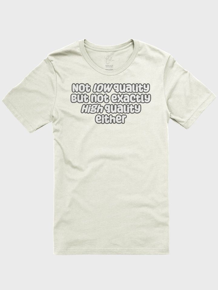 Not Low Quality Unisex T-Shirt - pastel colours product image (9)