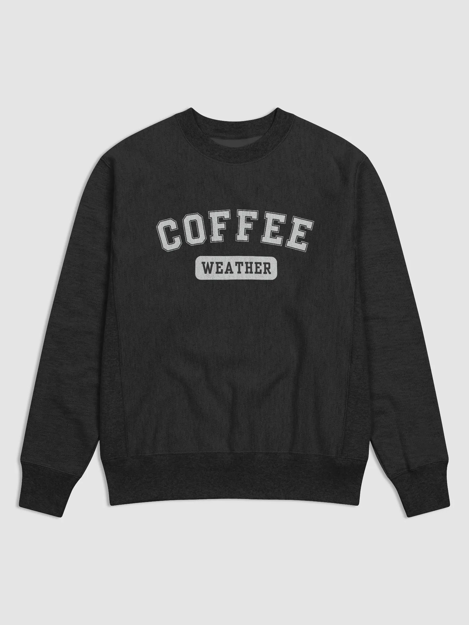 Coffee Weather | Champions Crewneck Edition product image (1)