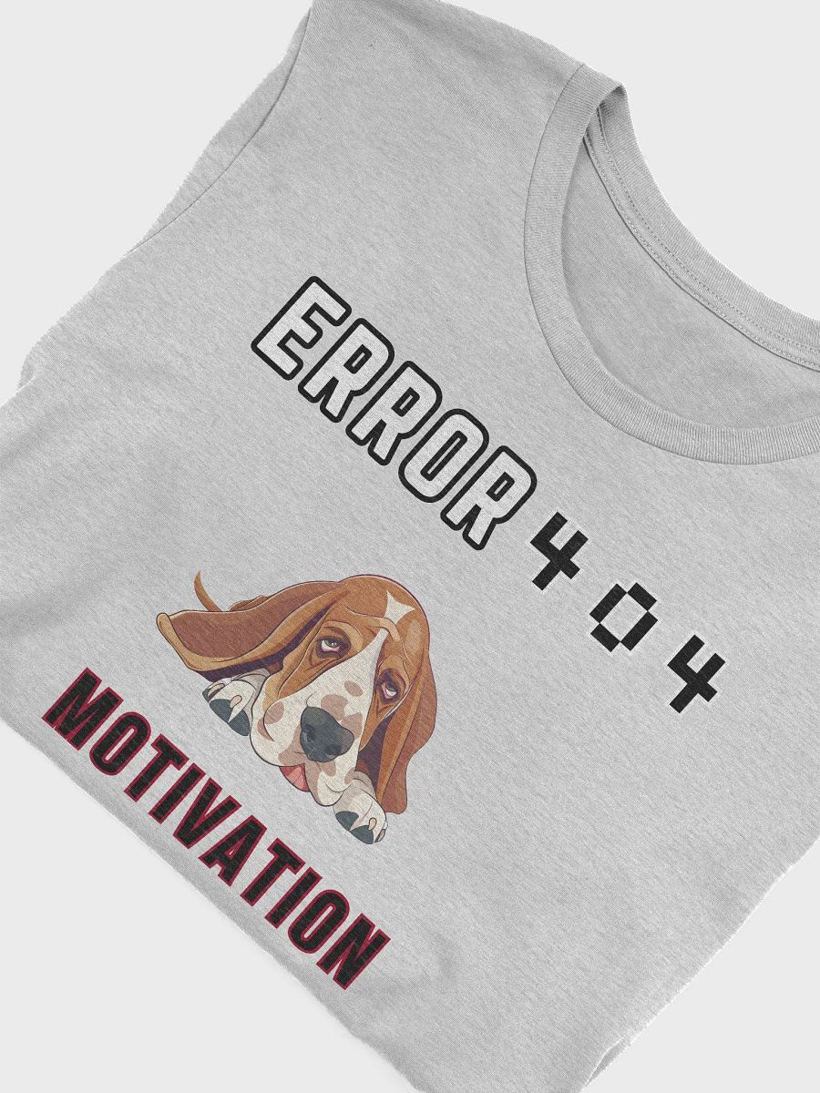 Error 404...Motivation not Found product image (5)