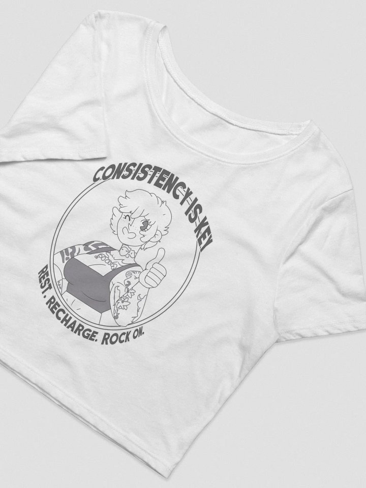 Consistency Baby! - Crop Tee product image (2)