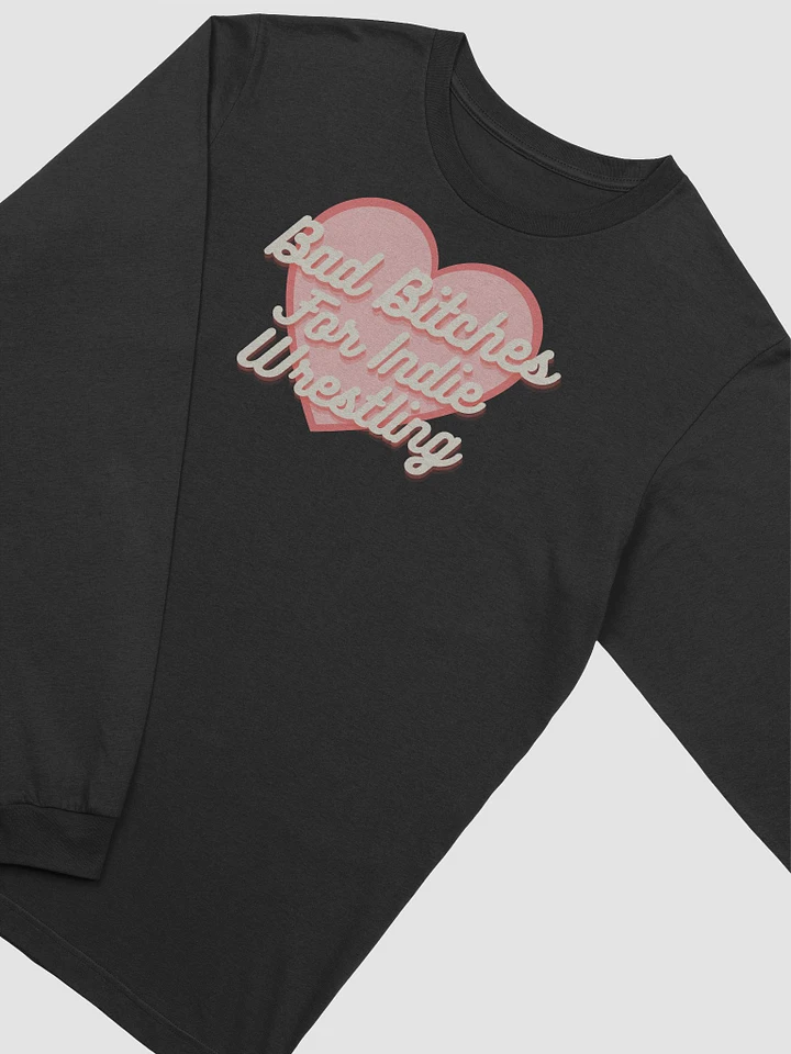 Bad Bitches For Indie Wrestling Long Sleeved Shirt product image (2)