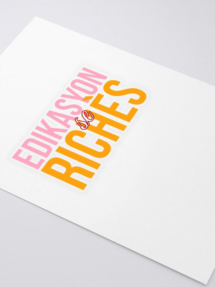 Edikasyon se Richès Sticker – Stick the Message. Spark the Movement. product image (2)