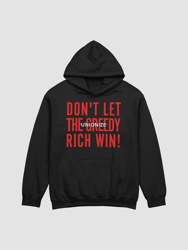 Don't let the greedy win hoodie product image (1)