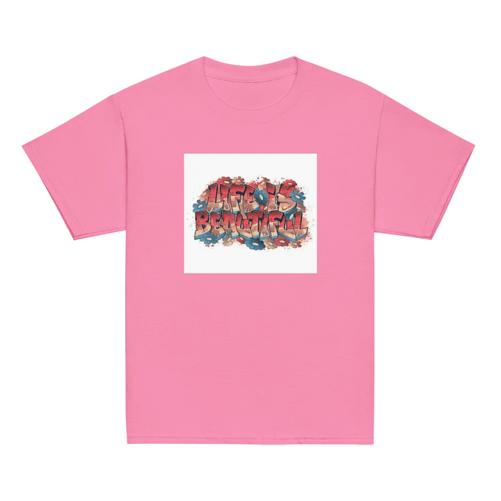 Kids Shirt Life is Beautiful Design product image (2)