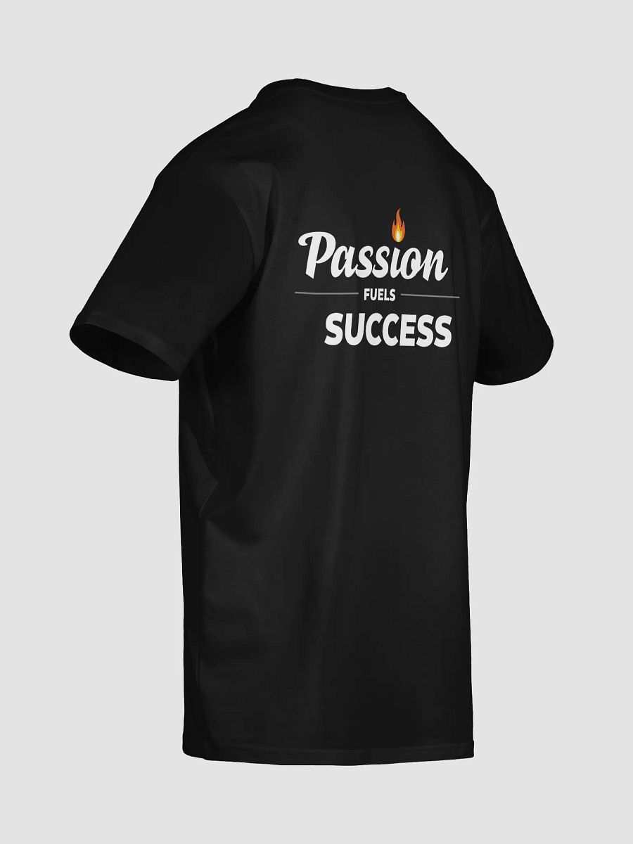 Passion Fuels Success T-Shirt – Ignite Your Inner Kylie Jenner Spirit and Transform Your Life! product image (8)