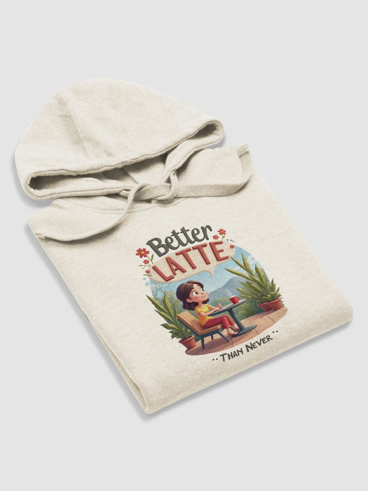 Better Latte Than Never Hoodie product image (21)