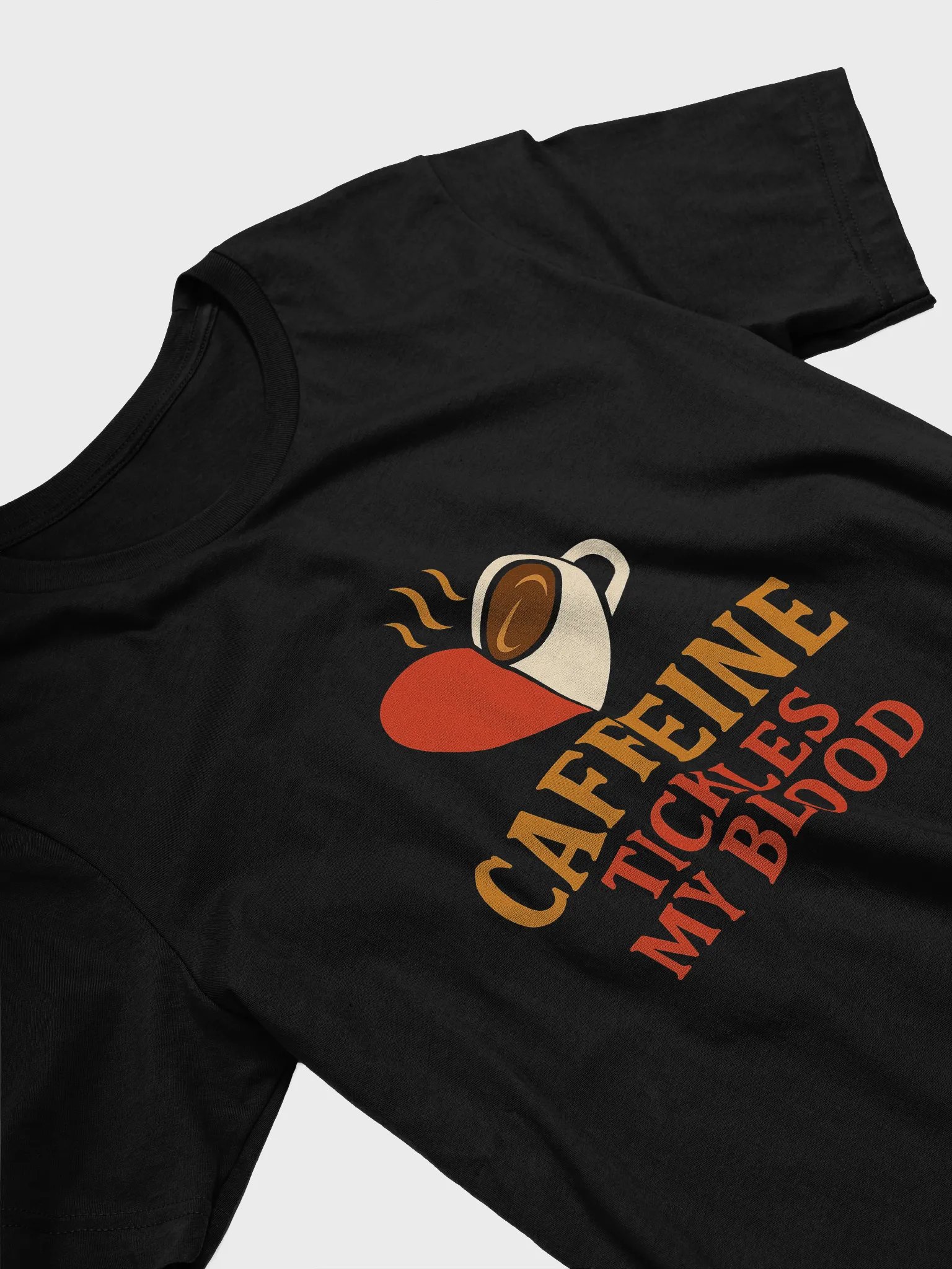 Caffeine Tickles My Blood Tee product image (3)