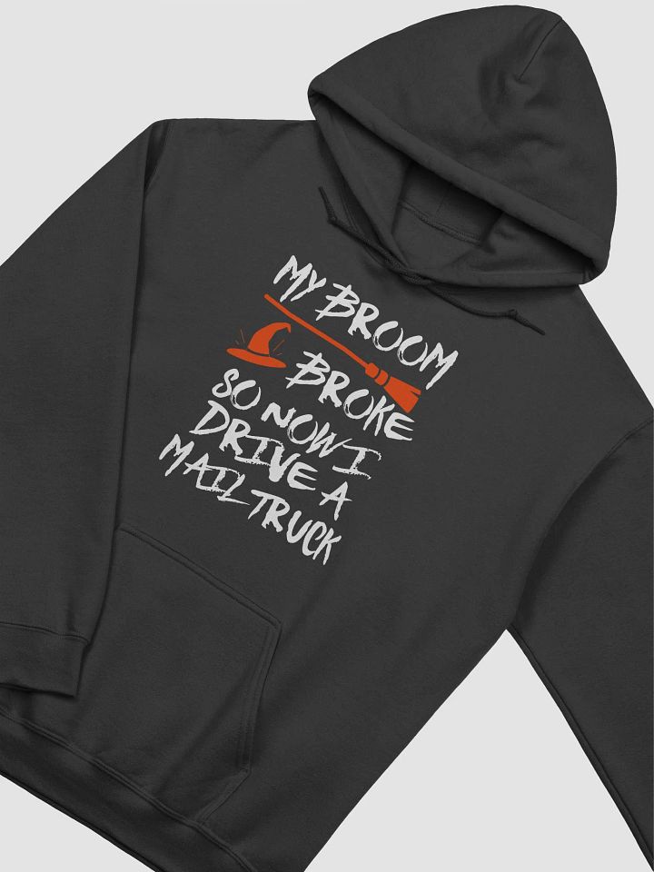 My broom broke mail truck hoodie postal worker halloween product image (6)
