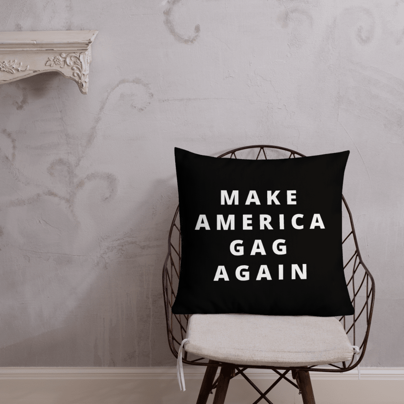 Black GAG Pillow: Make America Gag Again = MAGA product image (2)