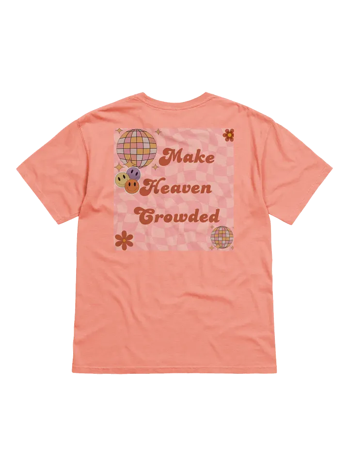 Make Heaven Crowded | T-shirt product image (1)