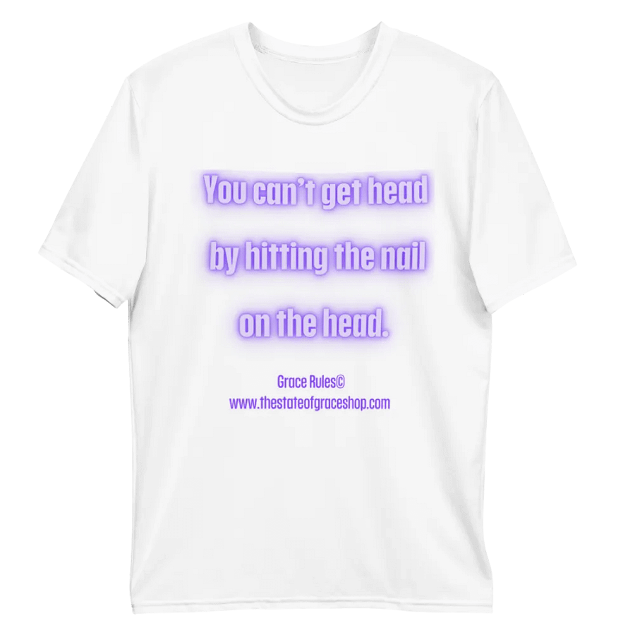 FUNNY TEES 4 U FOR MEN - “You can’t get head by hitting the nail on the head.” product image (10)
