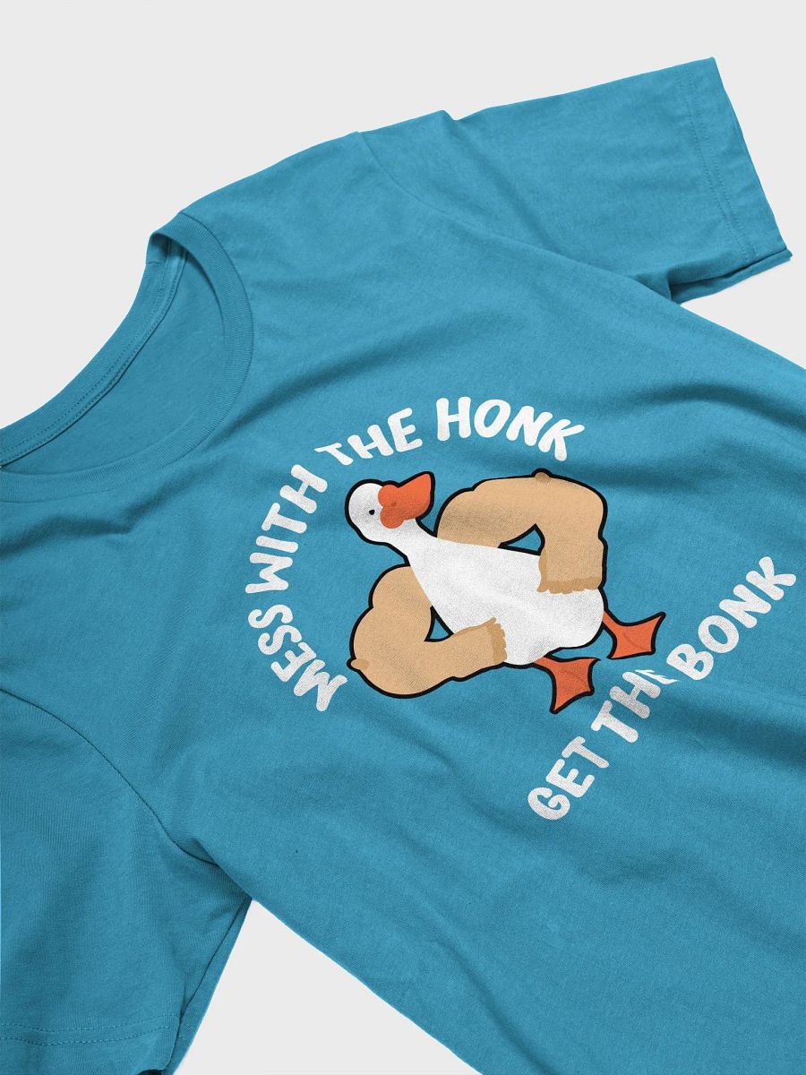 Mess With The Honk get The Bonk Tee product image (24)