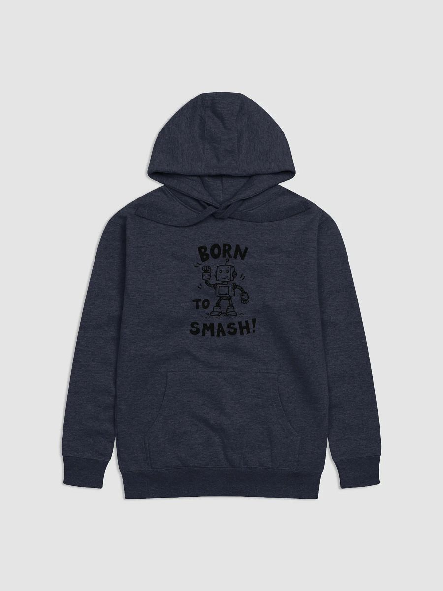 Born To Smash Comfort Unisex Hoodie product image (9)