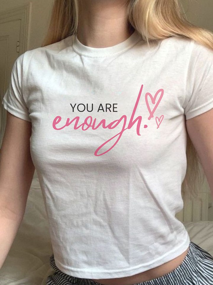You Are Enough Baby Tee product image (2)
