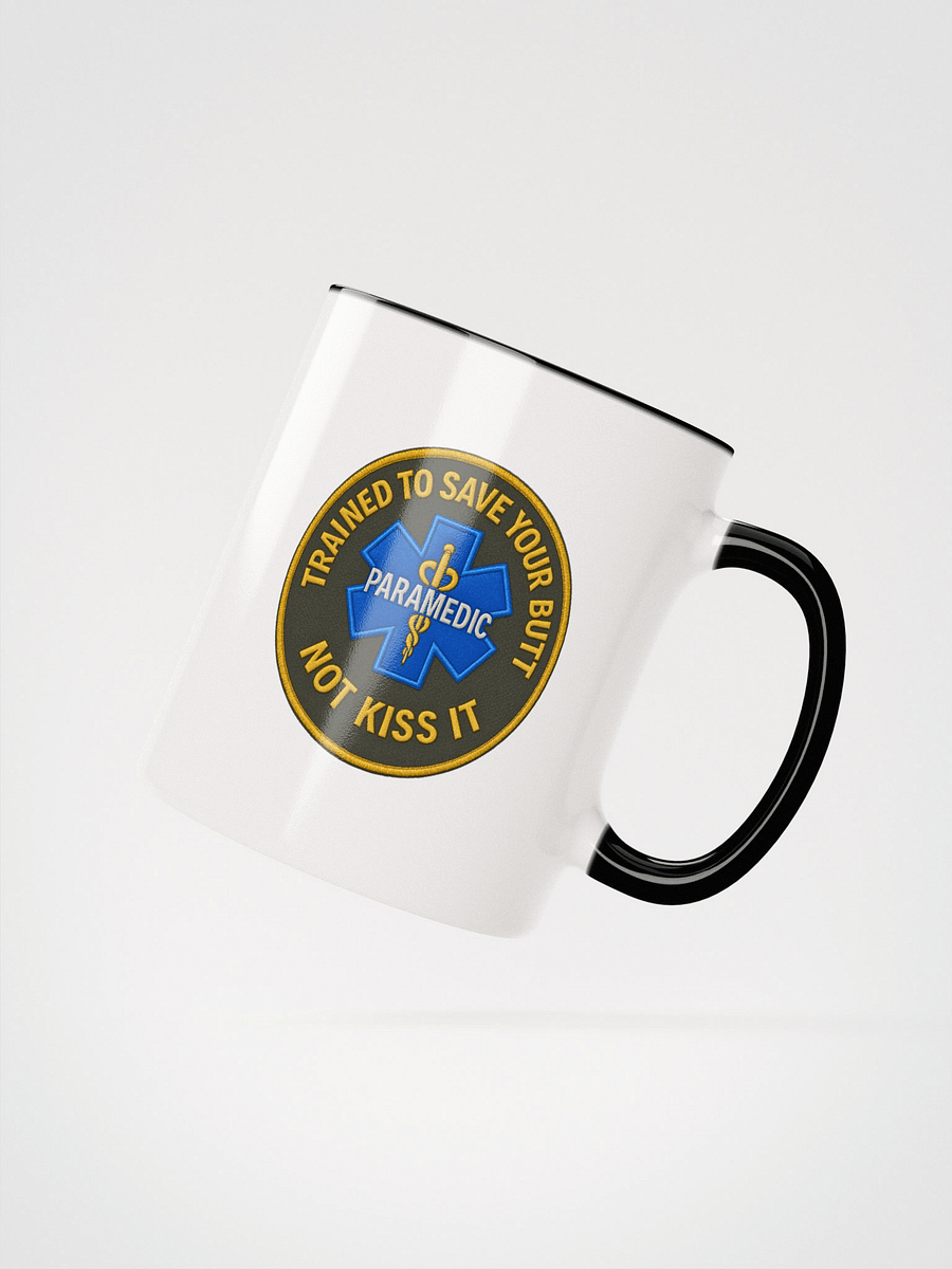 11oz Paramedic Attitude Mug – “Save Your Butt” Edition (White with Black Handle) product image (2)