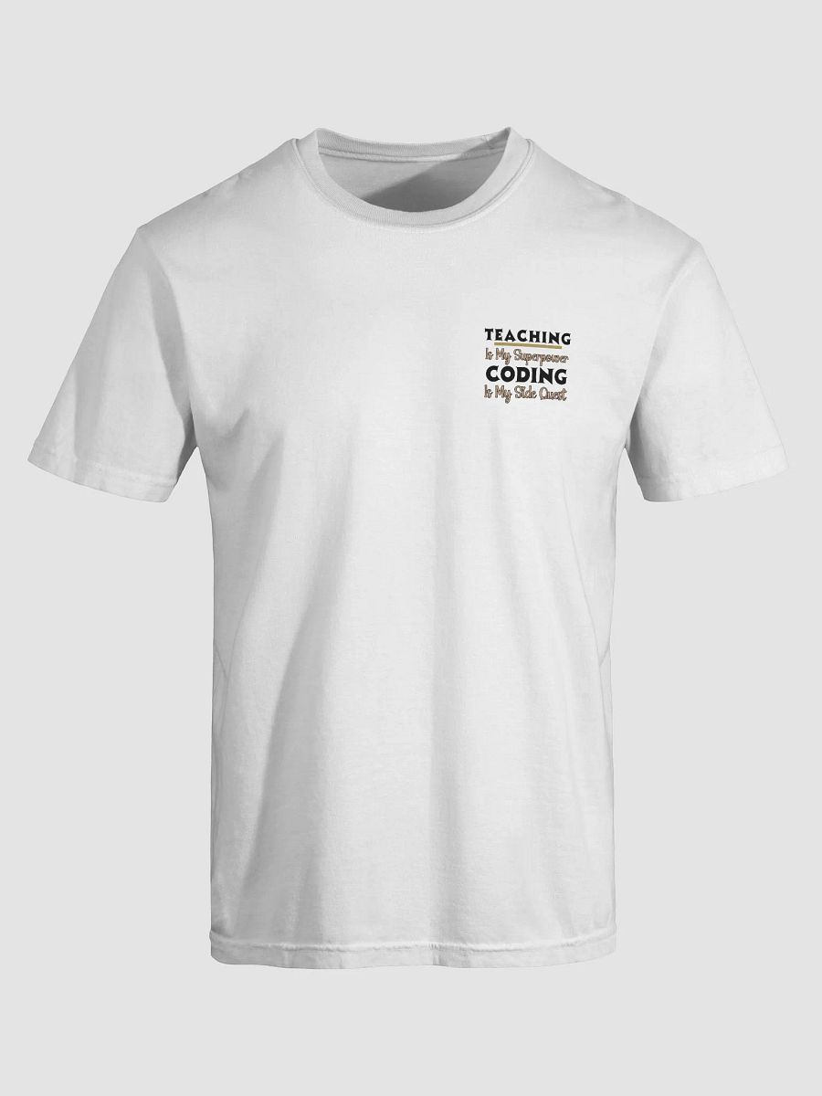 Teaching is My Superpower, Coding is My Side Quest Form Comfort Colors T-shirt product image (16)