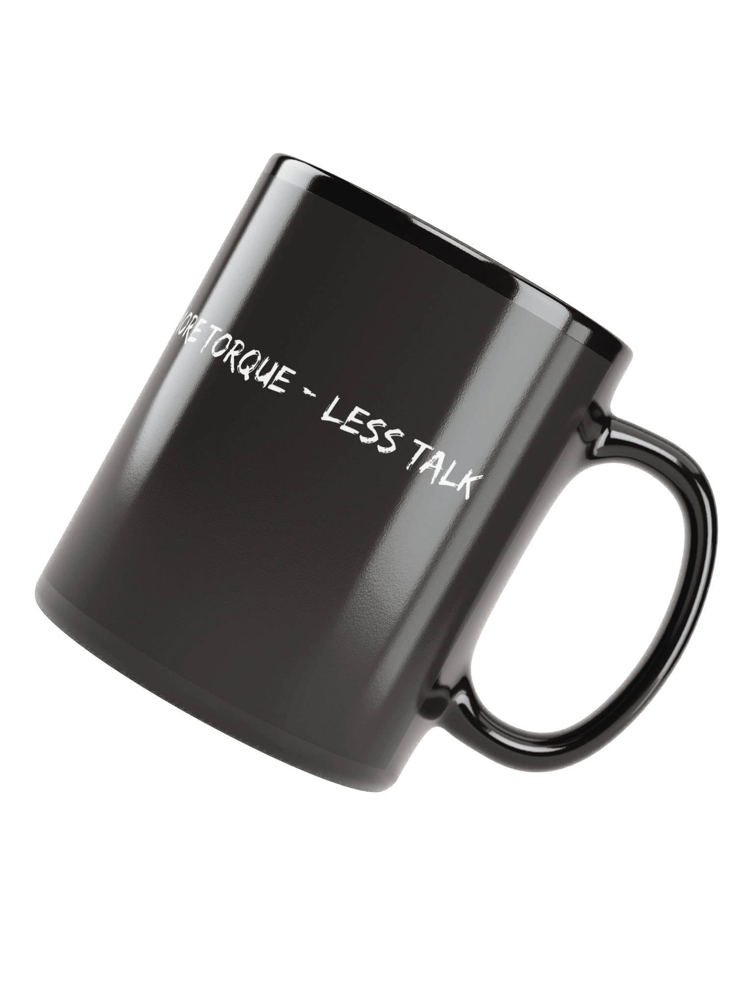 "More Torque - Less Talk" Coffee Mug product image (4)
