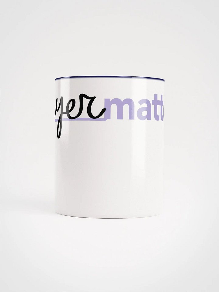 Prayer Matters (Ceramic Mug with Color Inside) product image (2)