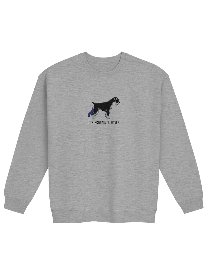 It's Schnauzer Never Sweatshirt (Embroidered) of a Standard Schnauzer(Black & Silver) product image (17)