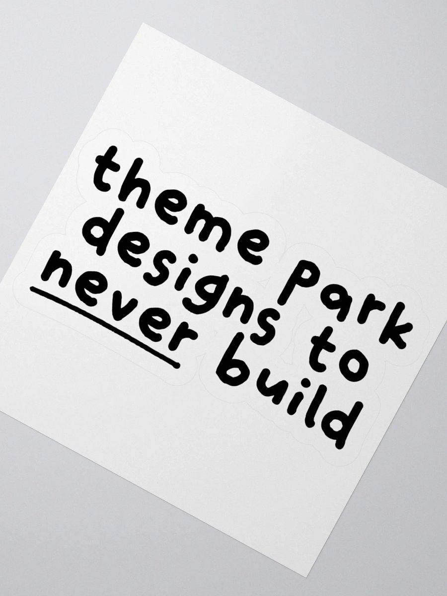 Designs To Never Build Sticker product image (2)