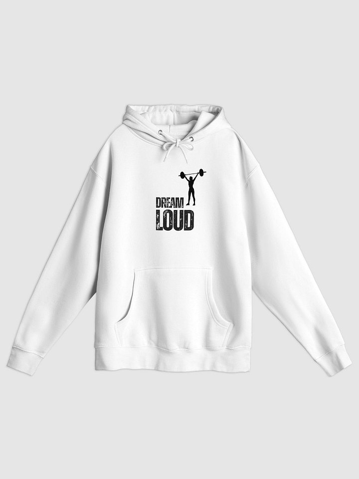 Dream Loud - Woman Lifting - Sweatshirt product image (1)