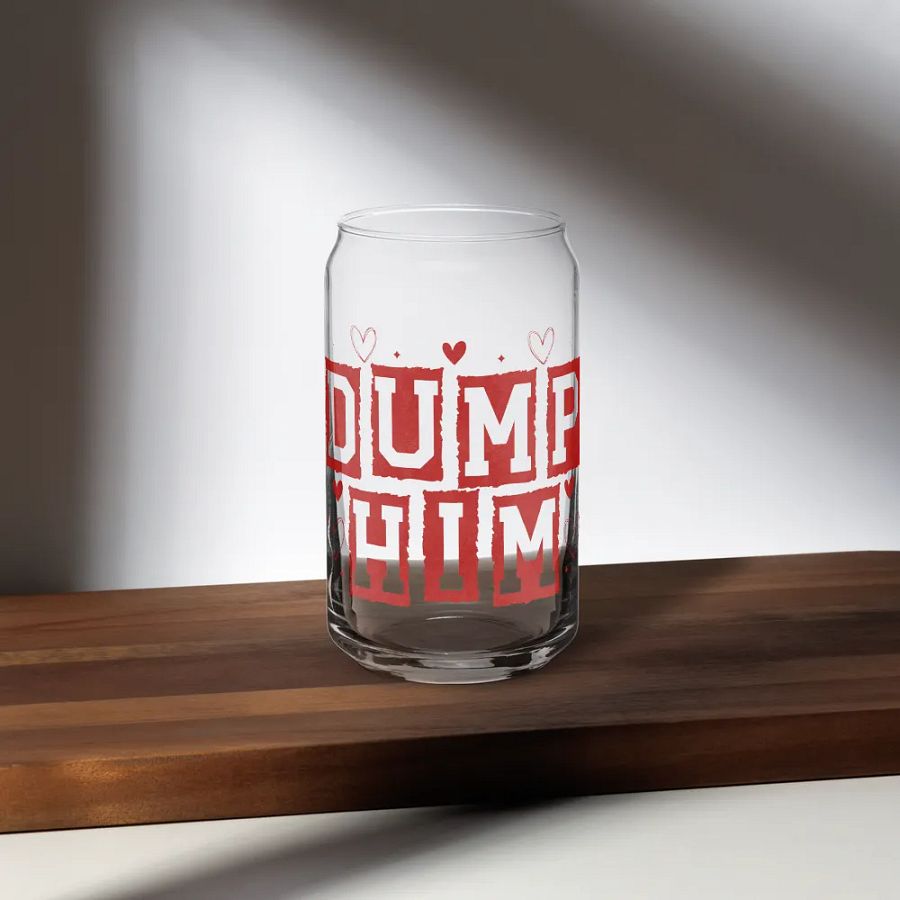 Red 'DUMP HIM' Glass product image (5)