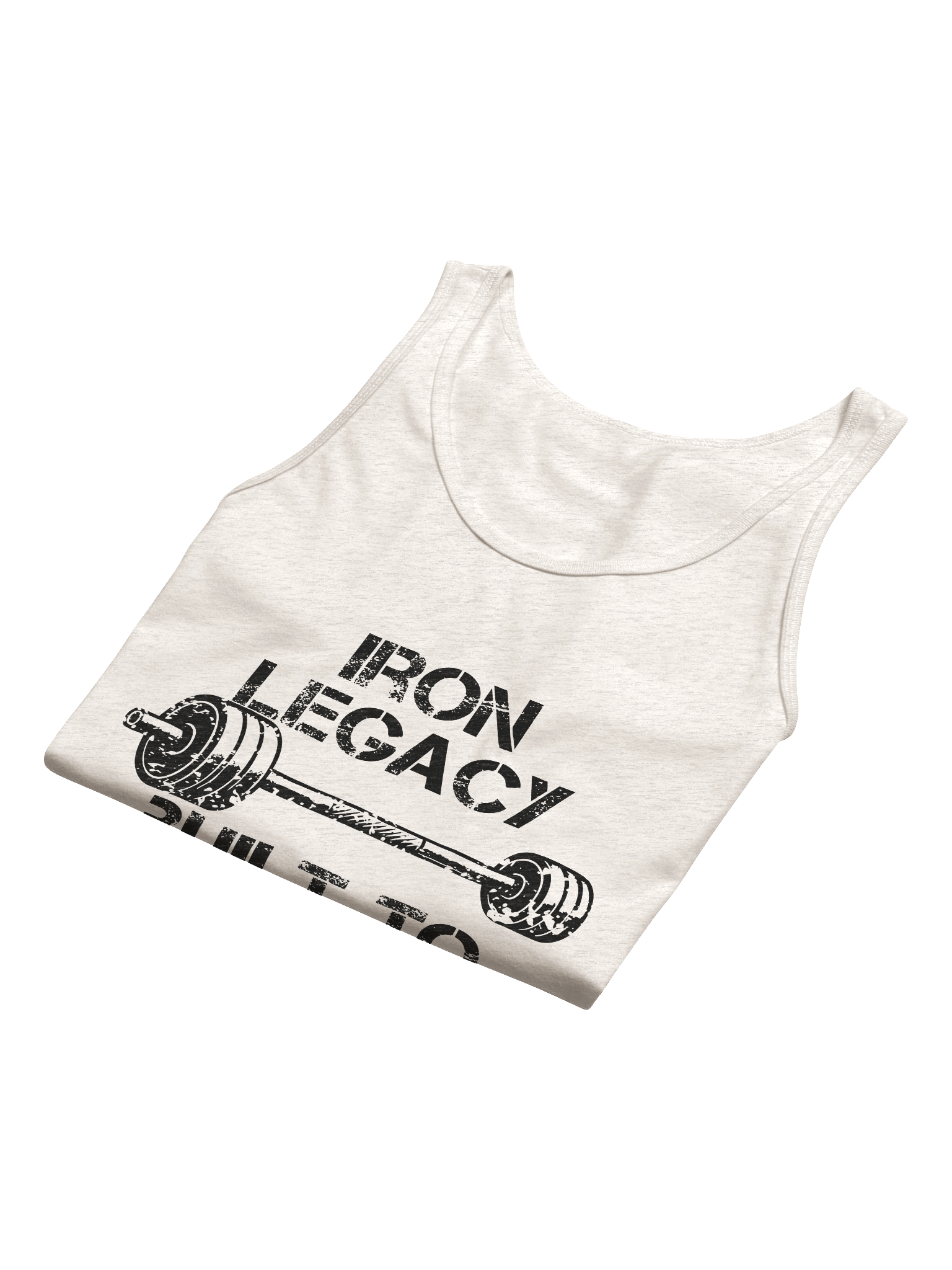 "Iron Legacy Built to Endure" Tank product image (56)