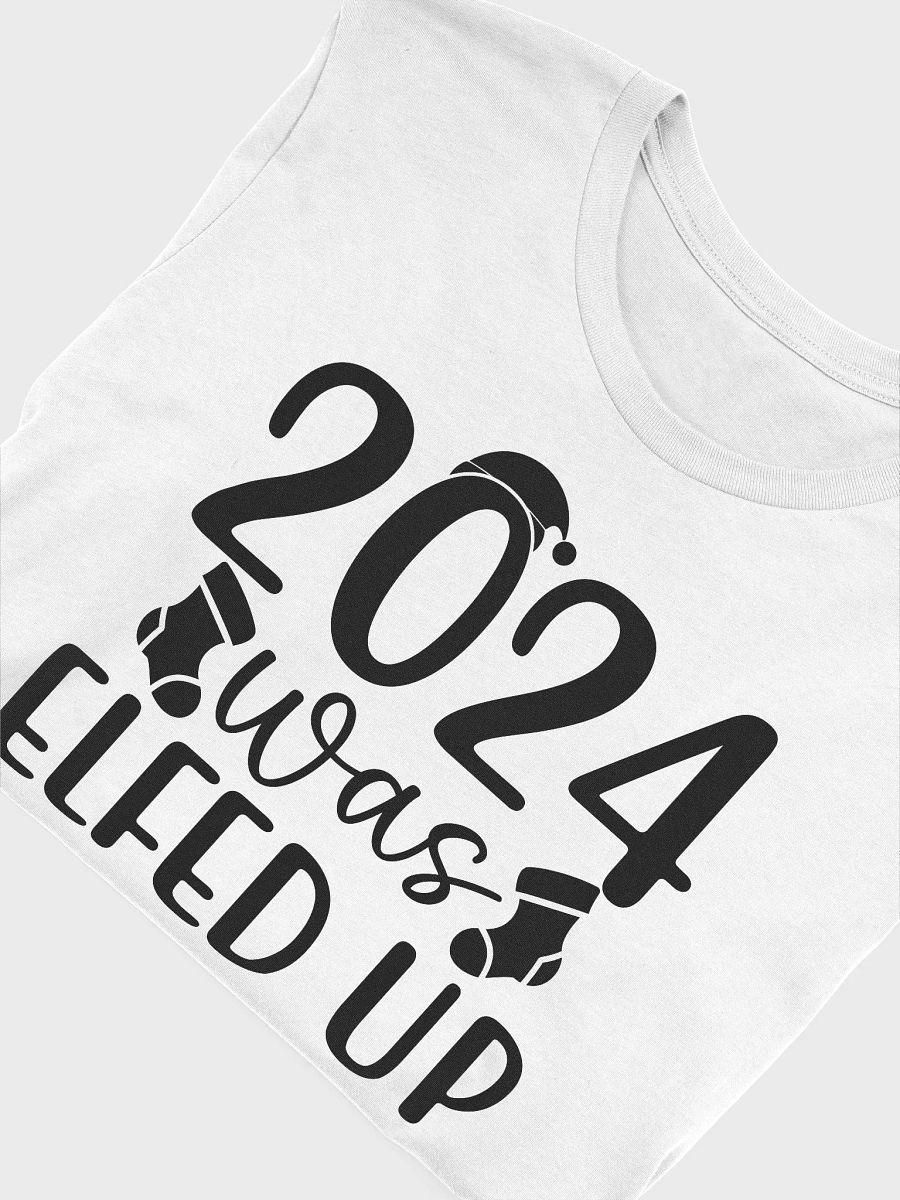2024 Was Elfed Up product image (5)