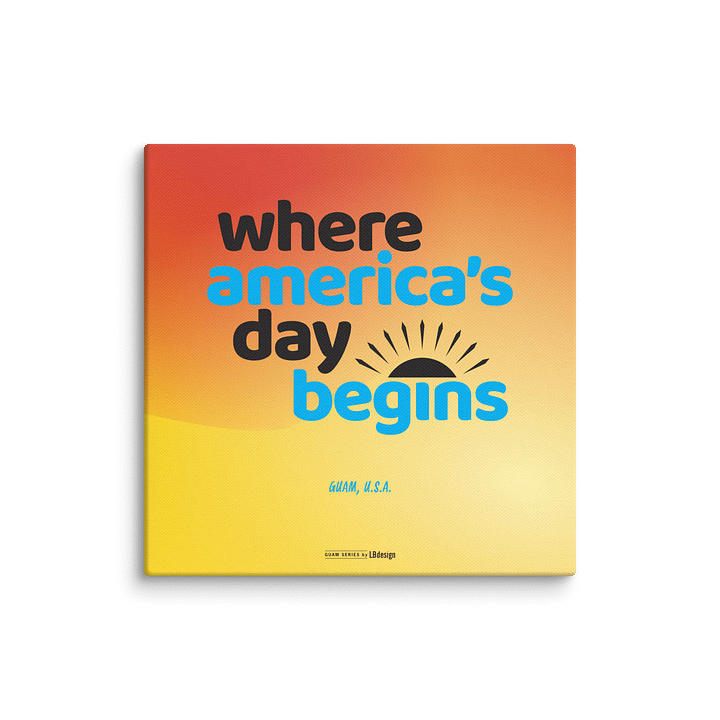 Where America's Day Begin Canvas Wall Decor product image (1)