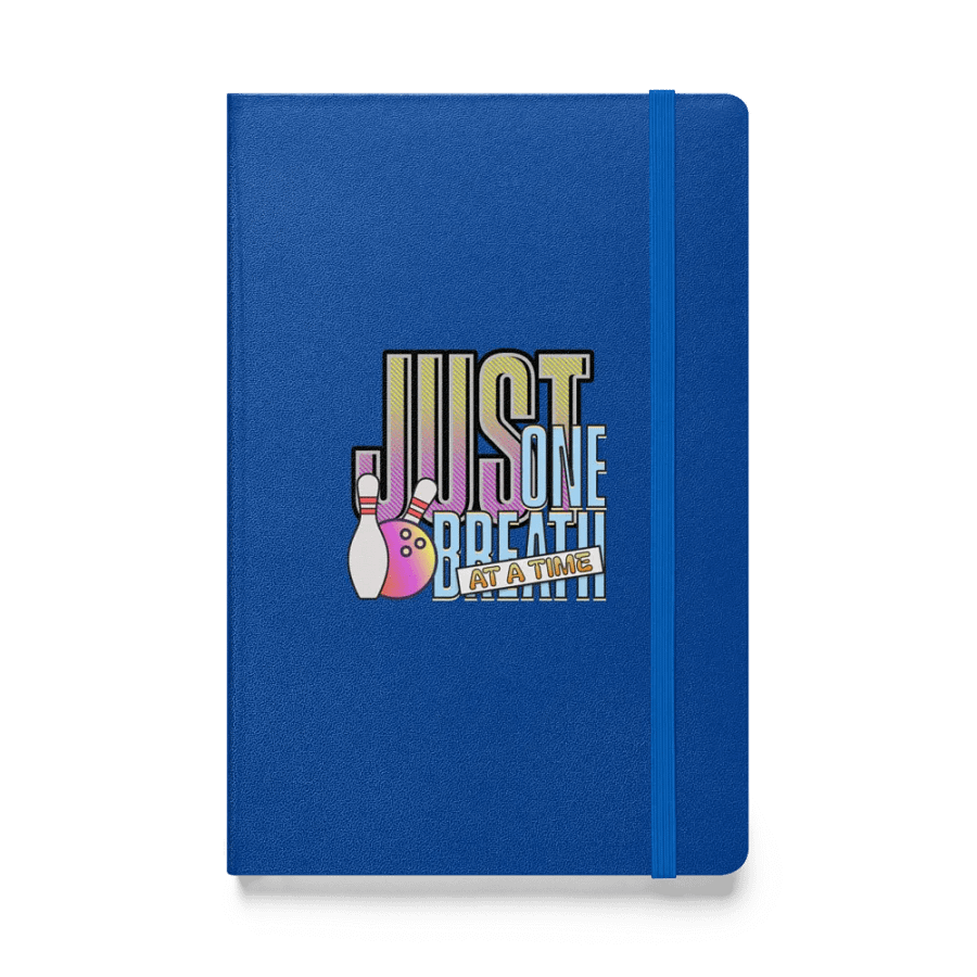 Just One Breath at a Time Bowling Hardcover Notebook product image (1)